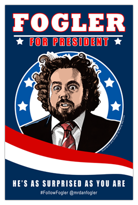 Dan Fogler For President